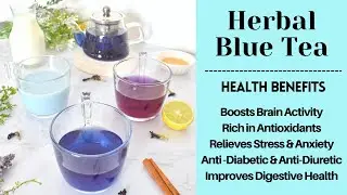 Blue Tea 3 way : Relieves Stress , Anxiety and Calms Mind -@palatesdesire