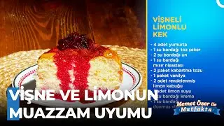 Vişneli Limonlu Kek Tarifi - Memet Özer ile Mutfakta 381. Bölüm