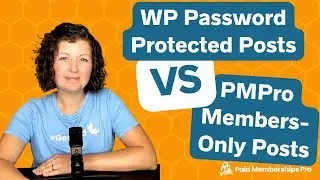 WordPress Password Protected Posts or a Membership Plugin: What's Right for You?