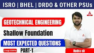 Shallow Foundation #1 | Geotechnical Engineering Questions | Civil Engineering for PSUs, ISRO