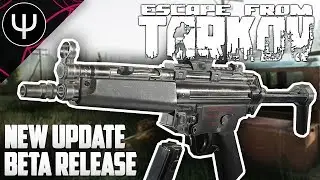 Escape From Tarkov — NEW Update and BETA Release!