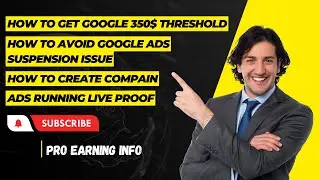 Paid Google Ads 350$ Threshold Method for Free | Google Ads 350$ Premium Method || Pro Earning Info