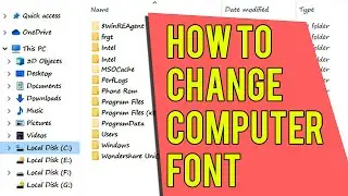 Change System Font: How to Change the Default Font on Windows 10