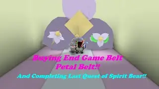 COMPLETED SPIRIT BEAR'S LAST QUEST AND BUYING END GAME BELT *PETAL BELT* - Bee Swarm Simulator