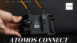Atomos connect - Guia de uso
