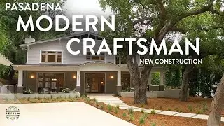Pasadena Modern Craftsman, New Construction