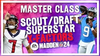 How to Scout & Draft Superstar X-Factors in Madden 24 Master Class