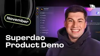 Superdao Product Demo: November 2022