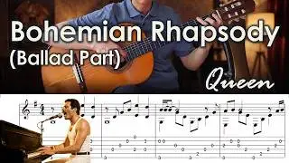 Bohemian Rhapsody(Ballad Part) / Queen - Fingerstyle Guitar | TAB