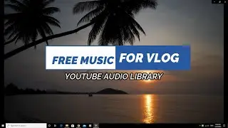 FREE MUSIC FOR VLOGS NO COPYRIGHT  -NOSTALGIC PLACE (CINEMATIC/CALM)