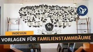 InDesign Tutorial: Tipps zur Verwendung der Stammbaum-Vorlagen