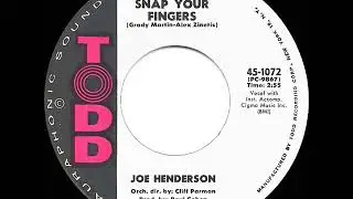 1962 HITS ARCHIVE: Snap Your Fingers - Joe Henderson