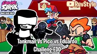 FNF Challeng-EDD but it's Tankman vs Pico vs Eduardo