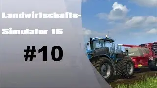 Let´s Play Landwirtschafts- Simulator 15 #10 / Spaaaaren....