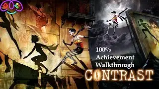 CONTRAST | Full 100% Achievement Guide