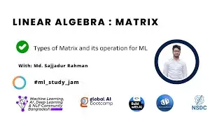 Types of Matrix || Linear Algebra for Machine Learning