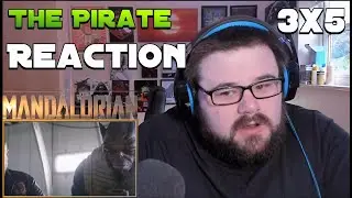 The Mandalorian - Se3 Ep5 - "The Pirate" - Reaction
