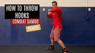 How To Throw Hooks For Combat Sambo Grappling University