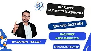 SSLC Science Last Minute Revision 2024 | One Shot | 100% Sure Questions | Karnataka Board Exam Prep