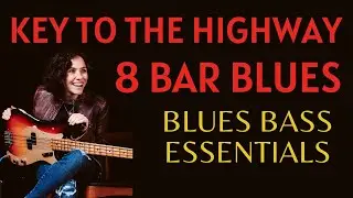Play The 8 Bar Blues On Bass: Learn "Key To The Highway" By Derek & The Dominos EASY BASS LESSON