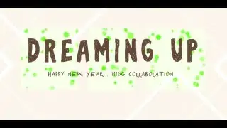 Dreaming Up!【Happy New year 2022 . MidG Collaboration 】