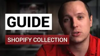 Shopify Guide | How to Create A Collection in Shopify (Manual & Automated Collections Explained)