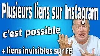 Plusieurs liens sur instagram et lien invisible sur facebook