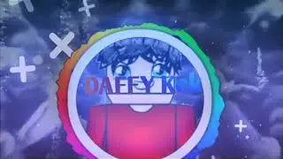 INTRO FOR DAFFY Kek делал сам оцените балами ?:10
