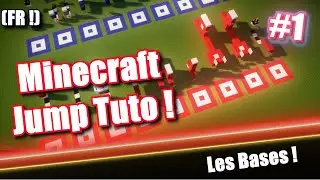 Minecraft Tuto Jump #1 Les méchaniques de bases ! (c4.5, bwmm....) [FR]