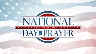 National Day of Prayer 2024