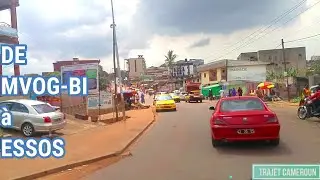 (Yaoundé) Route de Mvog-Bi à Essos en 2021 -Trajet Cameroun
