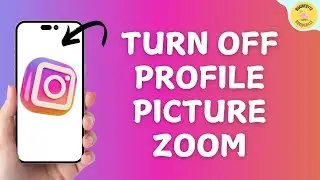 How To Turn Off Instagram Profile Picture Zoom