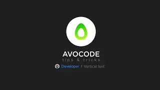 Avocode Tips & Tricks - Developer - Vertical Text with CSS
