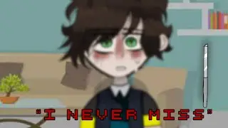 “I never miss”||Alive AU||past Alive Michael and Evan||Credits on desc.