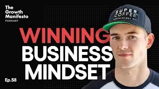 The mindset of building a business from $0 to $400M valuation