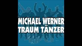 Michael Werner - Traumtänzer (Original Mix) /// CCMF01