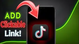 How to Add a Clickable Link to Your TikTok Bio (Easy Method)