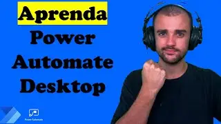 O que é o Power Automate Desktop e como usa-lo passo a passo