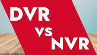 The DVR vs. the NVR - what's the difference?