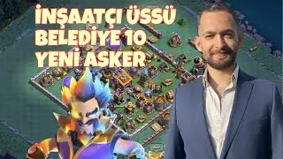 İNŞAATÇI ÜSSÜ BELEDİYE BİNASI 10 GELİYOR ! CLASH OF CLANS