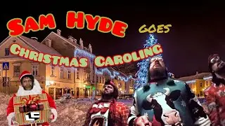 🦌🎅🎄Sam Hyde goes Christmas Caroling🎄🎅🦌