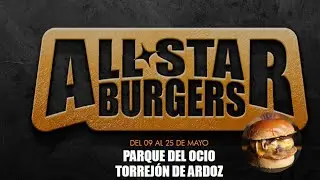 Llega All Star Burgers a Torrejón: la gran fiesta de la hamburguesa gourmet