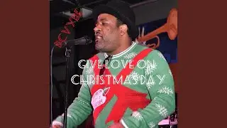 Give Love on Christmas Day
