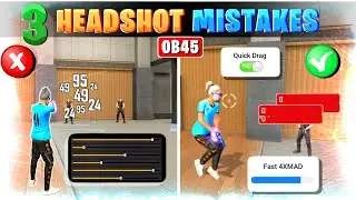 Top 3 headshot mistakes ❌ || After OB45 Update one tap sensitivity 🔥 || Free fire headshot setting