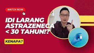 IKATAN DOKTER INDONESIA LARANG ASTRAZENECA UNTUK USIA DI BAWAH 30 TAHUN??