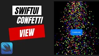 SwiftUI Confetti: Particle Effects Tutorial ✨🎉