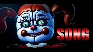 FNAF SISTER LOCATION SONG | 