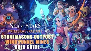 Sea of Stars: Stonemasons Outpost and Wind Tunnel Mines Area Guide