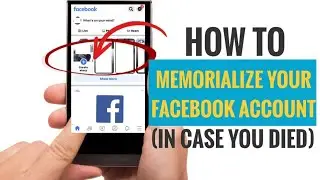 How to Memorialize Your Facebook Account