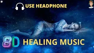 8D Relaxing Sleep Music 24/7, Healing Music, Sleep, Meditation Music, Yoga, Study Music, Sleep Music